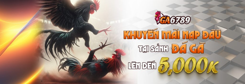 banner ga6789 khuyến mãi siêu hót