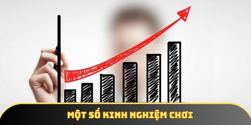 Tham khảo các kinh nghiệm để tối ưu tỷ lệ đặt cược